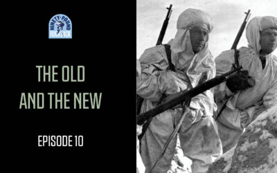 The Old And The New: Episode 10